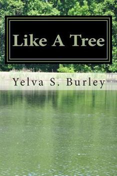Paperback Like A Tree: Words to Stand On Book
