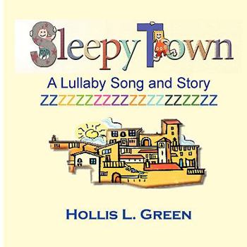 Paperback Sleepy Town Lullaby -Song and Story Book