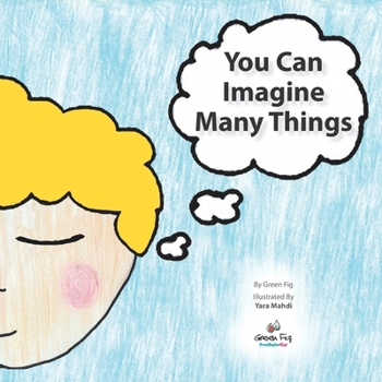 Paperback You Can Imagine Many Things Book