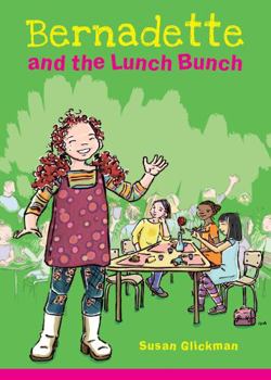 Paperback Bernadette and the Lunch Bunch Book