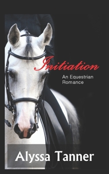 Paperback Initiation: An Equestrian Romance Book