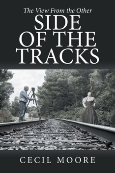 Paperback The View From the Other Side of the Tracks Book