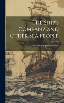 Hardcover The Ship's Company and Other Sea People Book