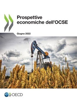 Paperback Prospettive Economiche Dell'ocse, Volume 2022 Numero 1 [Italian] Book