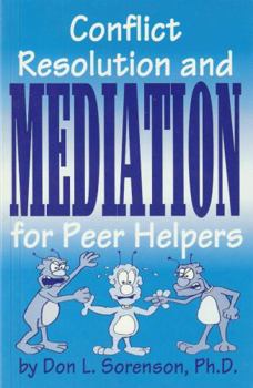 Paperback Conflict Resolution and Mediation for Peer Helpers Book