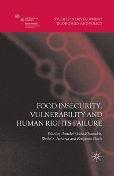 Paperback Food Insecurity, Vulnerability and Human Rights Failure Book