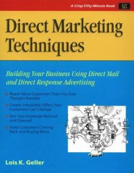 Hardcover Crisp: Direct Marketing Techniques: Building Your Business Using Direct Mail and Direct Responsebuilding Your Business Using Direct Mail and Direct Re Book