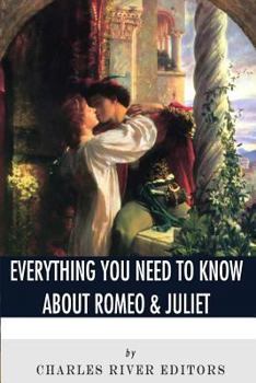 Paperback Everything You Need to Know About Romeo & Juliet Book