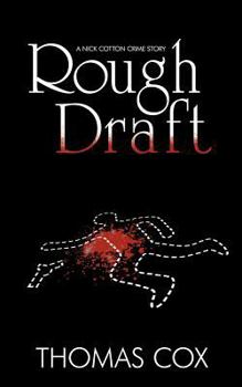 Paperback Rough Draft: A Nick Cotton Crime Story Book