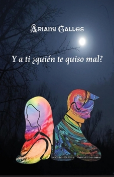 Paperback Y a ti ¿quién te quiso mal? [Spanish] Book