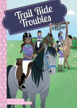 Trail Ride Troubles - Book  of the Storm Cliff Stables