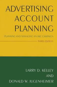 Paperback Advertising Account Planning: Planning and Managing an IMC Campaign Book