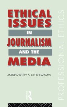 Hardcover Ethical Issues in Journalism and the Media Book