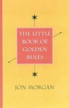 Paperback Little Book of Golden Rules: 128 Easy Tips) Book