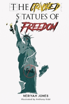 Paperback The Cracked Statues of Freedom Book