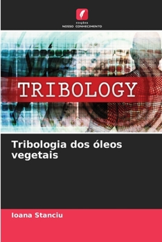 Paperback Tribologia dos óleos vegetais [Portuguese] Book