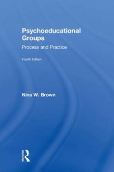 Hardcover Psychoeducational Groups: Process and Practice Book