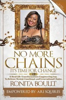 Paperback No More Chains Vol 2: It's Time for Change Book