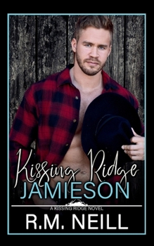 Kissing Ridge: Jamieson: MM Cowboy Romanze (German Edition)