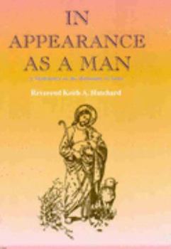 Paperback In Appearance as a Man: A Meditation on the Humanity of Jesus Book