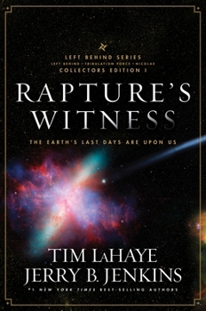 Paperback Rapture's Witness: The Earth's Last Days Are Upon Us Book