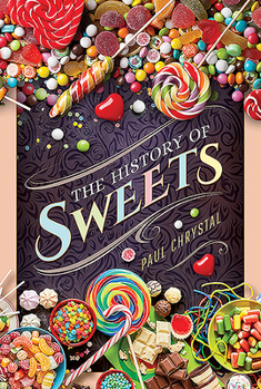 Paperback The History of Sweets Book