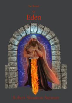 Paperback The Breach of Eden: Volume I of The Chronicles of Arda Book