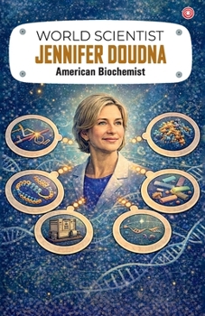 World Scientist: Jennifer Doudna