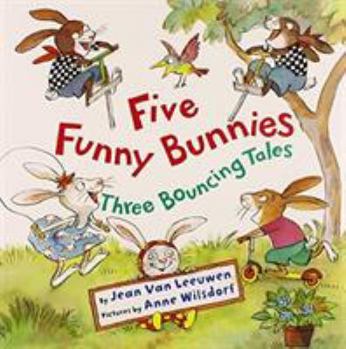 Hardcover Five Funny Bunnies: Three Bouncing Tales Book