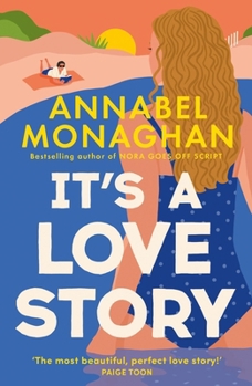 Paperback It's a Love Story: the heart-warming and joyful must-read summer romance for 2025 Book