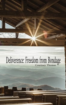 Paperback Deliverance: Freedom from Bondage Book