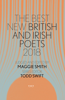 Paperback The Best New British & Irish Poets 2018 Book