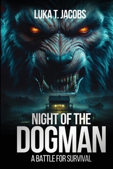 Paperback Night Of The Dogman: A Battle For Survival Book
