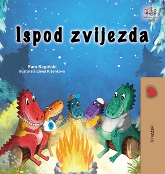 Hardcover Under the Stars (Croatian Children's Book) [Croatian] [Large Print] Book