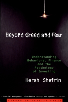 Paperback Beyond Greed and Fear: Understanding Behavioral Finance and the Psychology of Investing Book