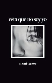 Paperback Esta Que No Soy Yo [Spanish] Book
