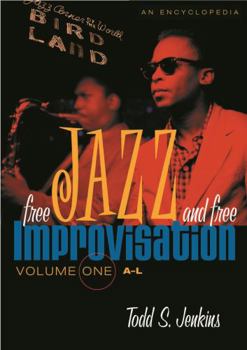 Hardcover Free Jazz and Free Improvisation: 1 Book