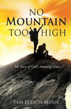 Paperback No Mountain Too High Book