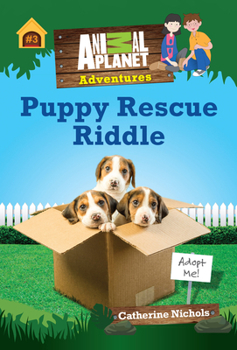 Hardcover Puppy Rescue Riddle (Animal Planet Adventures Chapter Book #3) Book
