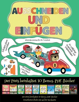 Paperback Scherenkenntnisse f?r die Vorschule: Ausschneiden und Einf?gen - Rennwagen [German] Book