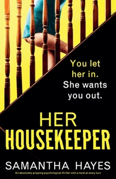 Paperback Her Housekeeper: An absolutely gripping psychological thriller with a twist at every turn Book