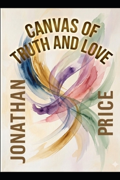 Paperback Canvas of Truth and Love Book