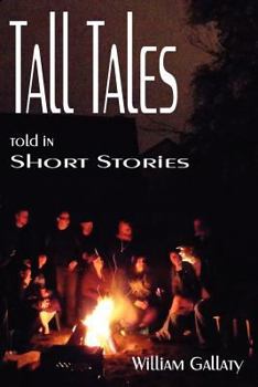 Paperback Tall Tales Told In Short Stories Book