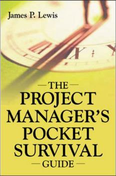 Paperback The Project Manager's Pocket Survival Guide Book