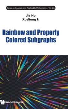 Hardcover Rainbow and Properly Colored Subgraphs Book
