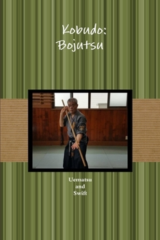 Paperback &#21476;&#27494;&#36947; &#26834;&#34899; Kobudo: Bojutsu Book