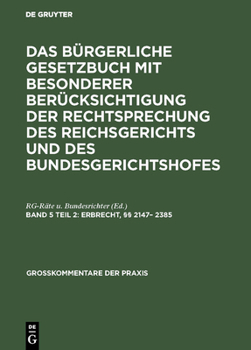 Hardcover Erbrecht, §§ 2147- 2385 [German] Book
