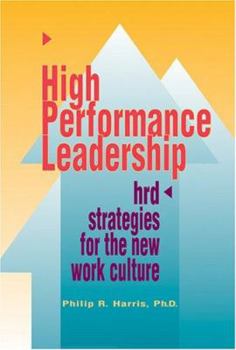 Hardcover High Performance Leadership: HRD Strategies for the New Work Culture Book