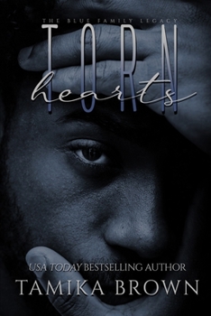 Torn Hearts: The Blue Family Legacy - Book #1 of the Blue Family Legacy