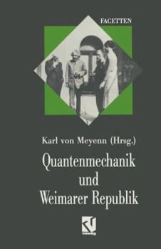 Paperback Quantenmechanik Und Weimarer Republik [German] Book